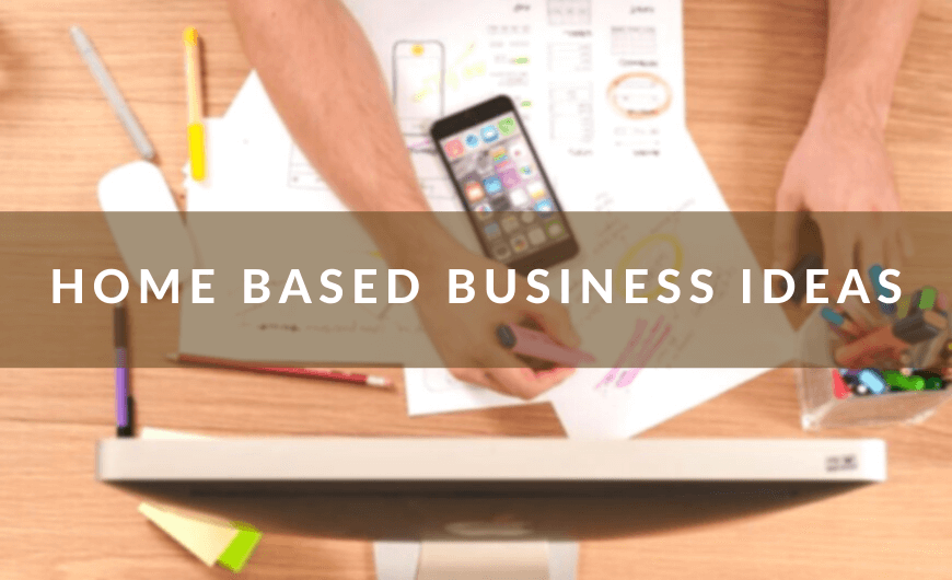 20 best home based business ideas