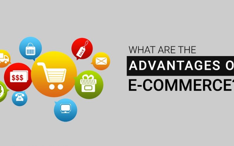 Advantages of e-Commerce
