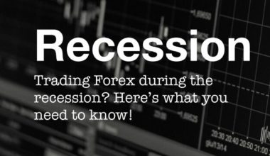 how to trade forex during recession