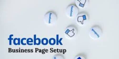 HOW TO SET UP A FACEBOOK BUSINESS PAGE