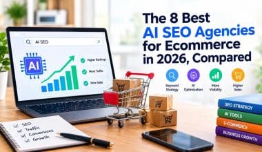 Top 8 SEO AI Agencies for Ecommerce